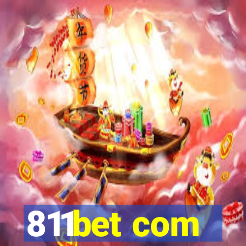 811bet com